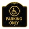 Signmission Parking With New Access Symbol, Black & Gold Aluminum Architectural Sign, 18" x 18", BG-1818-23407 A-DES-BG-1818-23407 - alternate 1